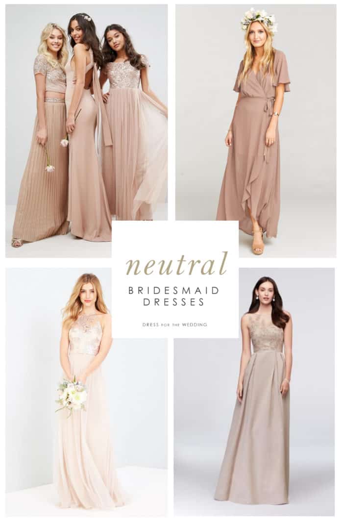 Neutral, taupe, beige, tan bridesmaid dresses