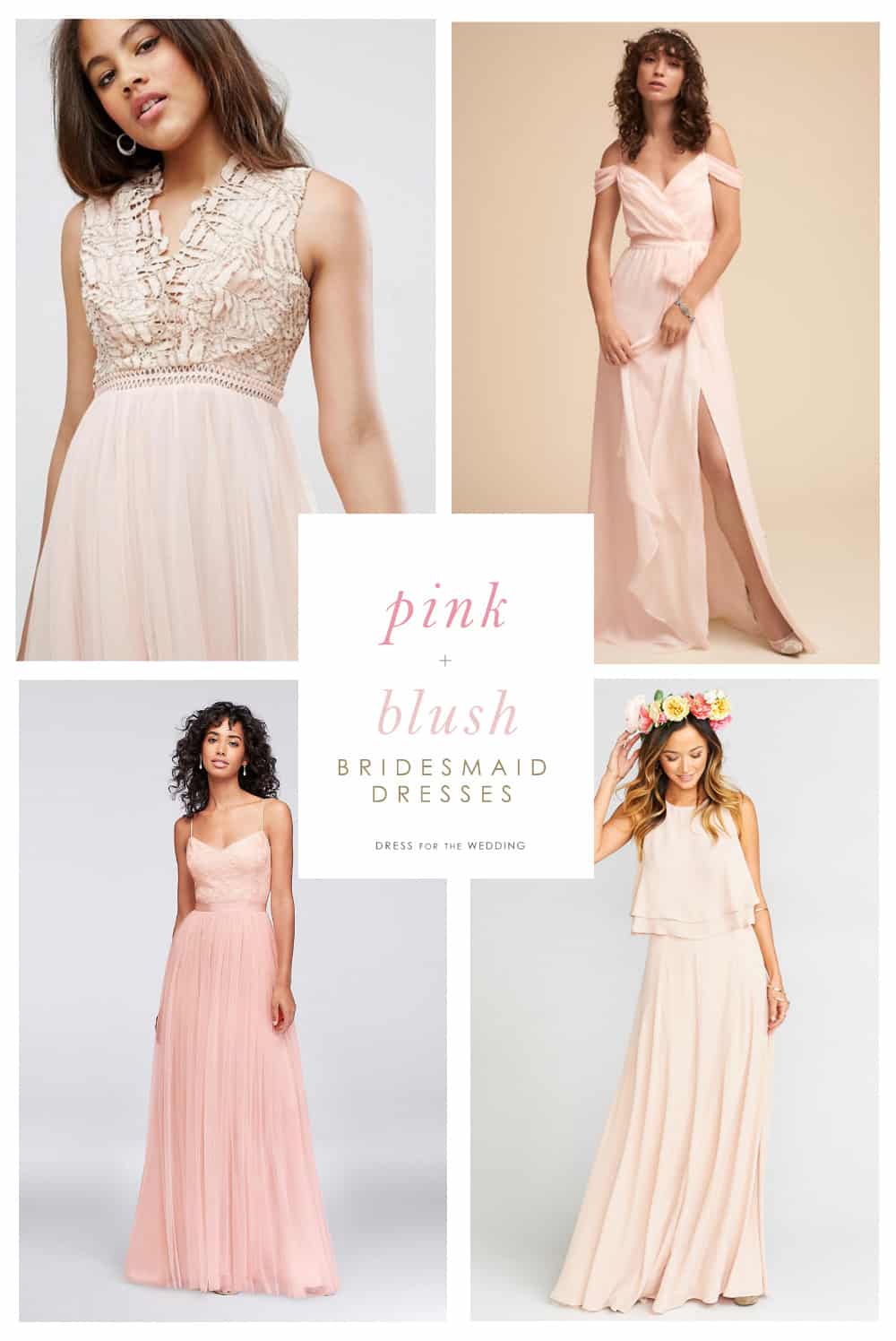  Blush  and Pink  Bridesmaid  Dresses  for Weddings