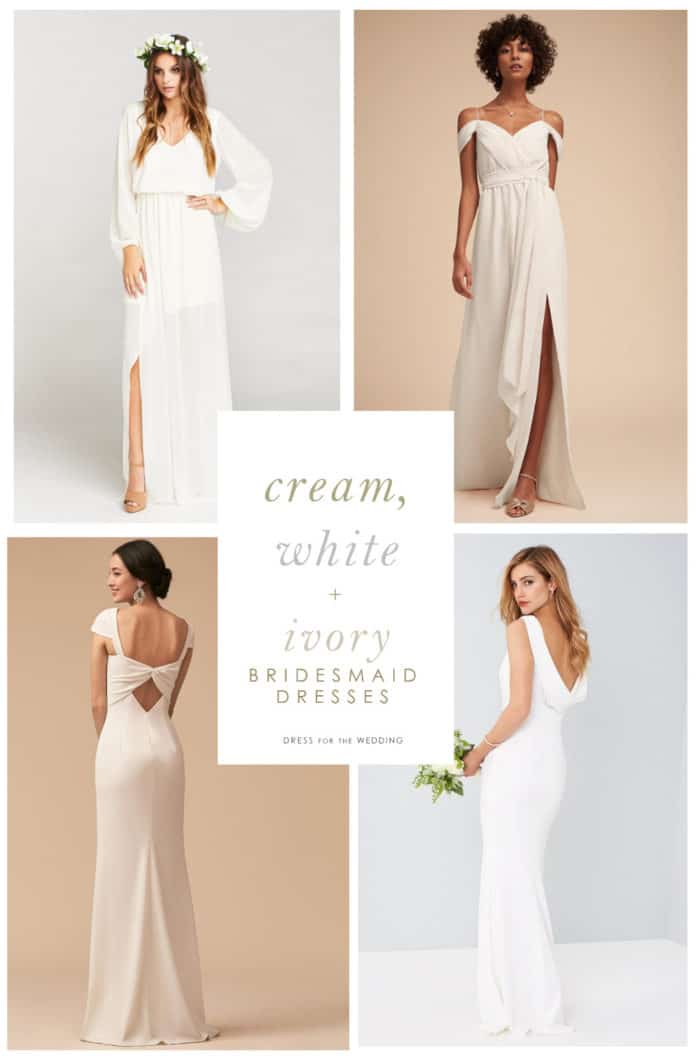 Cream, White, and Ivory Bridesmaid Dresses - Dress for the Wedding