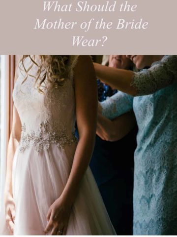 what should the mother of the bride wear