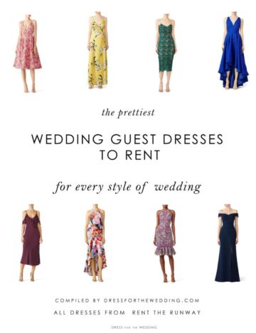 The Best Dresses to Rent for a Wedding Guest - Dress for the Wedding