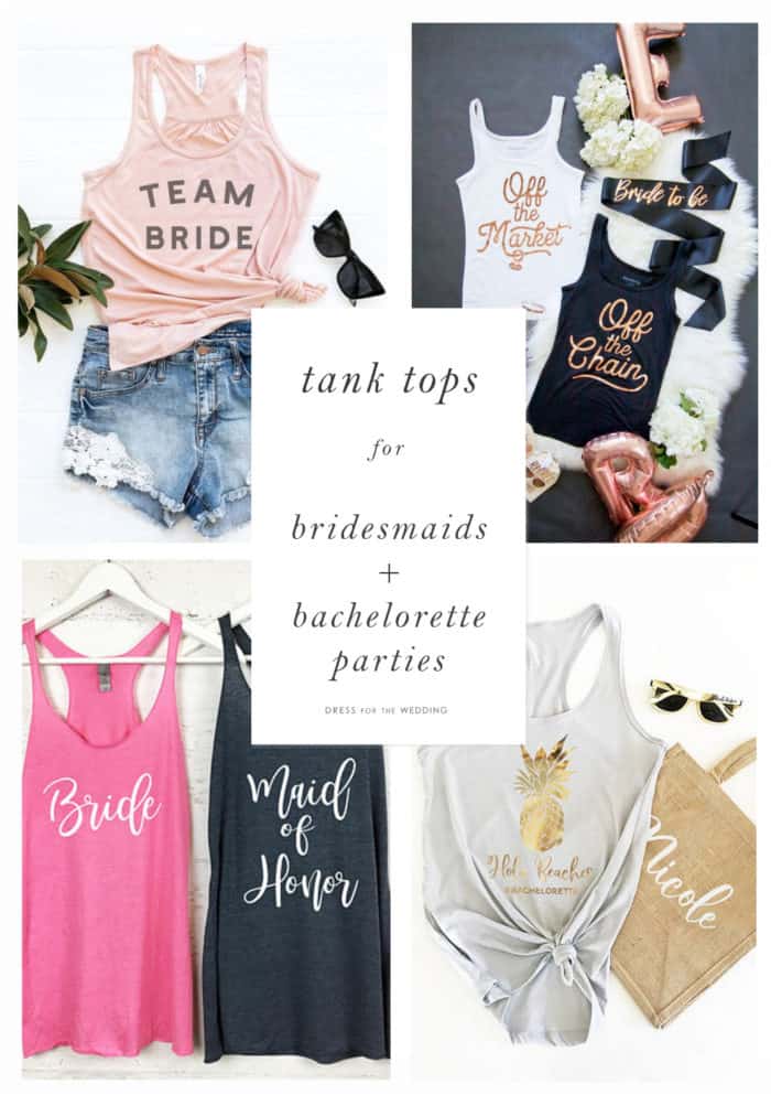 Where to find tank tops for bridesmaids and bachelorette parties