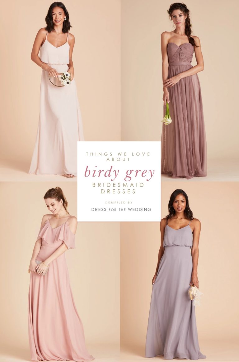 Things We Love About Birdy Grey Bridesmaid Dresses Dress for the Wedding