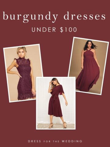 Burgundy bridesmaid and wedding guest dresses under 100