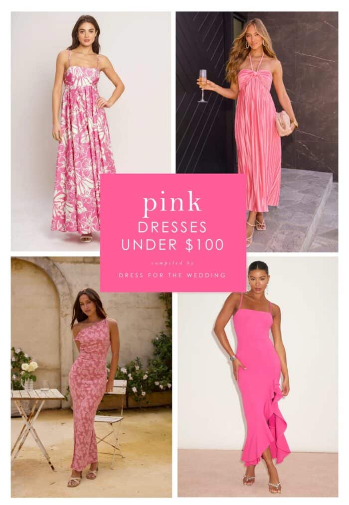 Cover image collage showing pink dresses on models with white text on a pink background that says pink dresses under $100