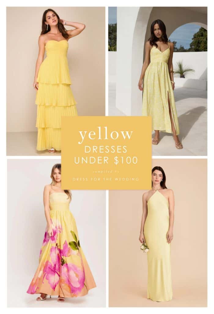 Yellow dresses on models in a collage format with text that says yellow dresses for under $100