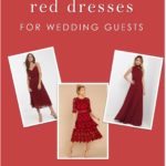 Three photos of red dresses showing guest of wedding dresses in the shade of red.
