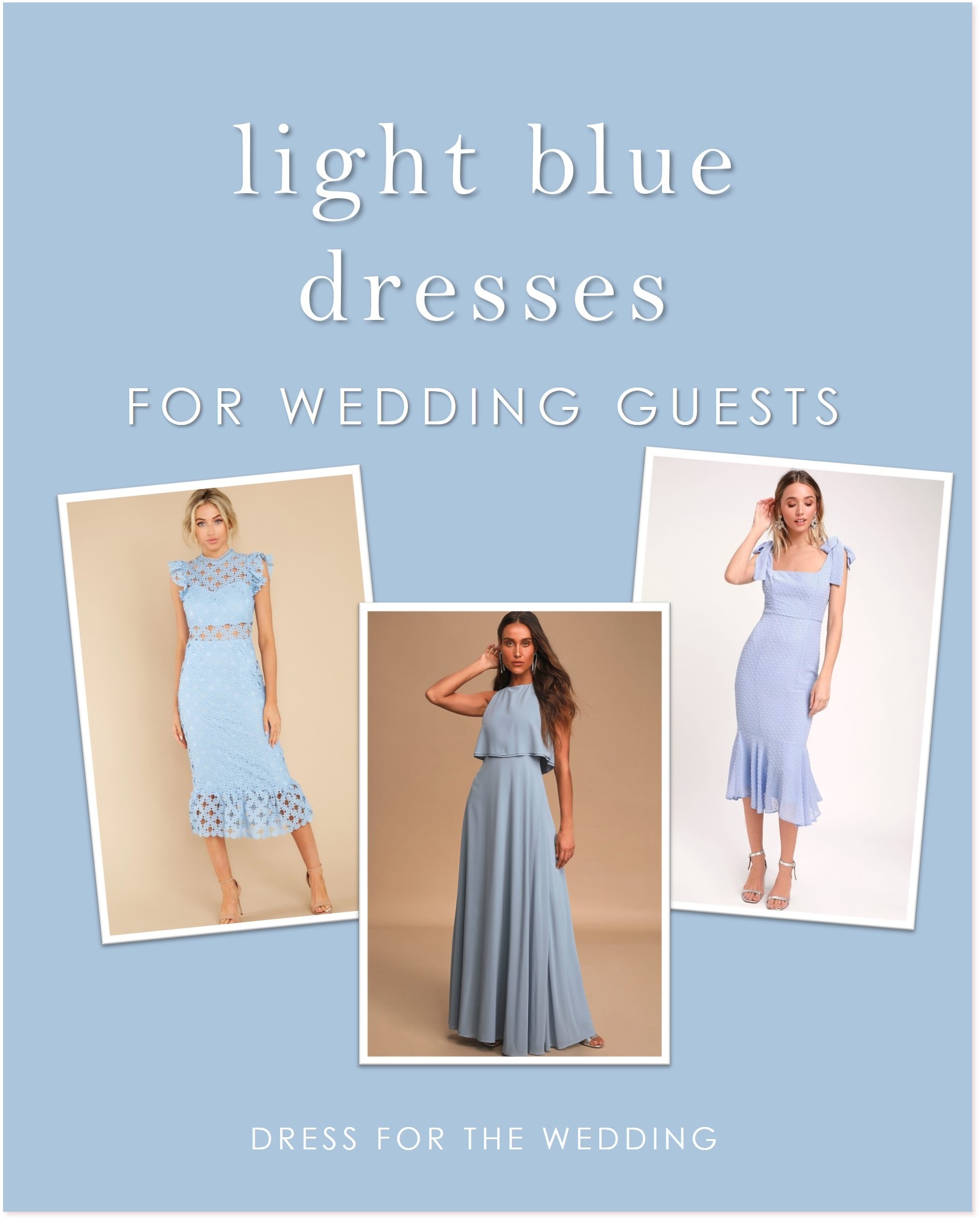 Light Blue Dresses - Dress for the Wedding