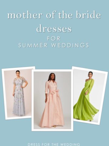 Graphic showing 3 dresses on models that represent the best mother of the bride dresses for summer weddings. One light blue gown, one peach gown and one bright green gown are shown.