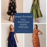 Collage featuring four dresses: black, green, and mid-length with text that says semi formal wedding guest dresses for fall