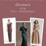 cover image for article on fall mother of the bride dresses featuring models wearing 3 dresses in green, gold and burgundy