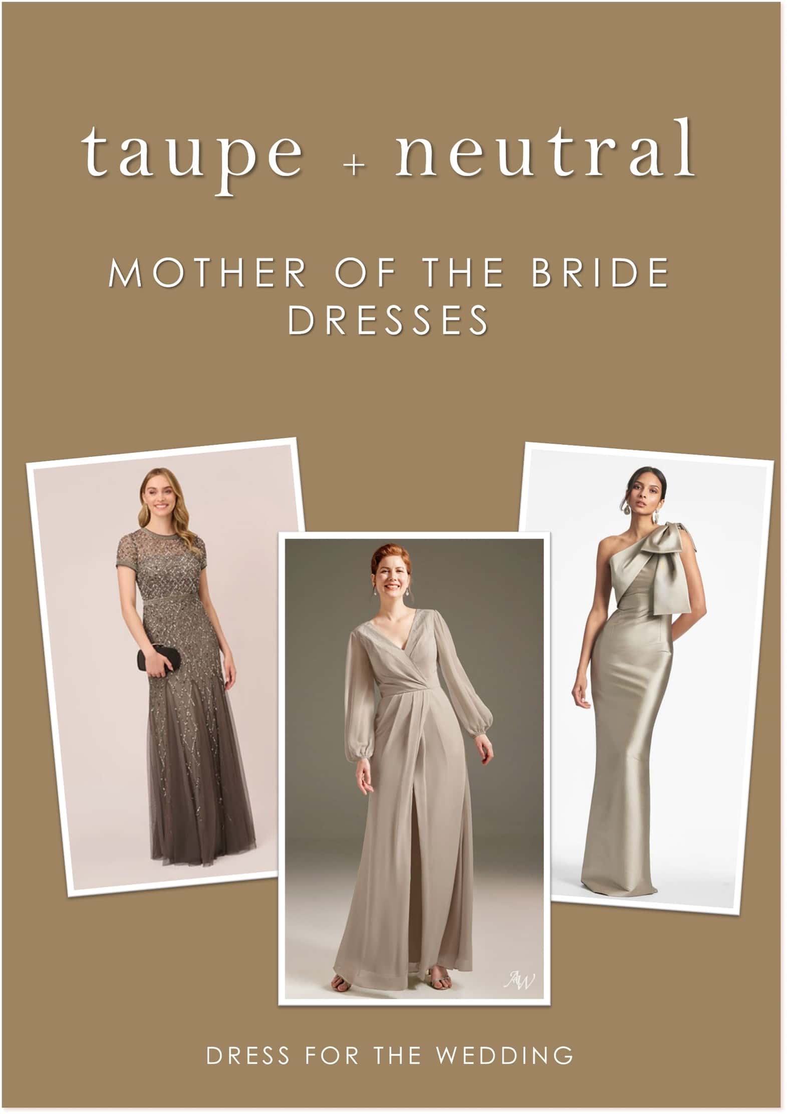 Gold, Taupe, and Neutral Mother of the Bride Dresses