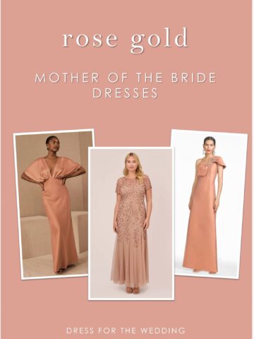 Cover image for an article on rose gold dresses and gowns for mothers in a wedding. Image shows 3 dress products and is written on a rose gold background