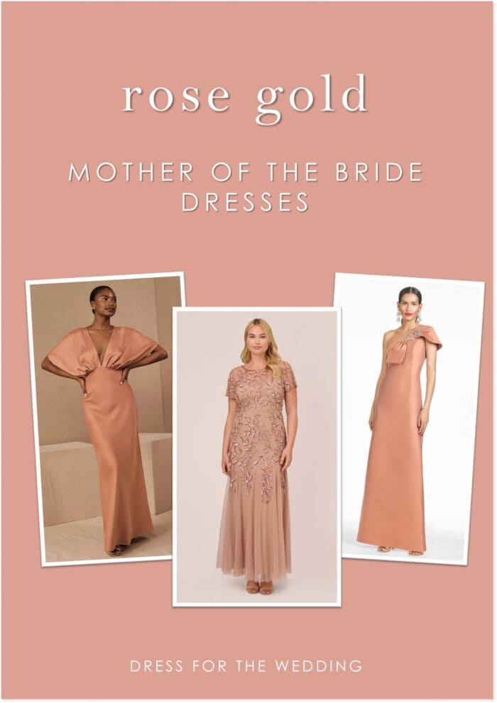 Cover image for an article on rose gold dresses and gowns for mothers in a wedding. Image shows 3 dress products and is written on a rose gold background