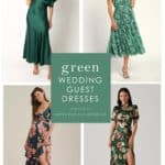 2 over 2 images with text "green wedding guest dresses" shows 4 green dresses on models.