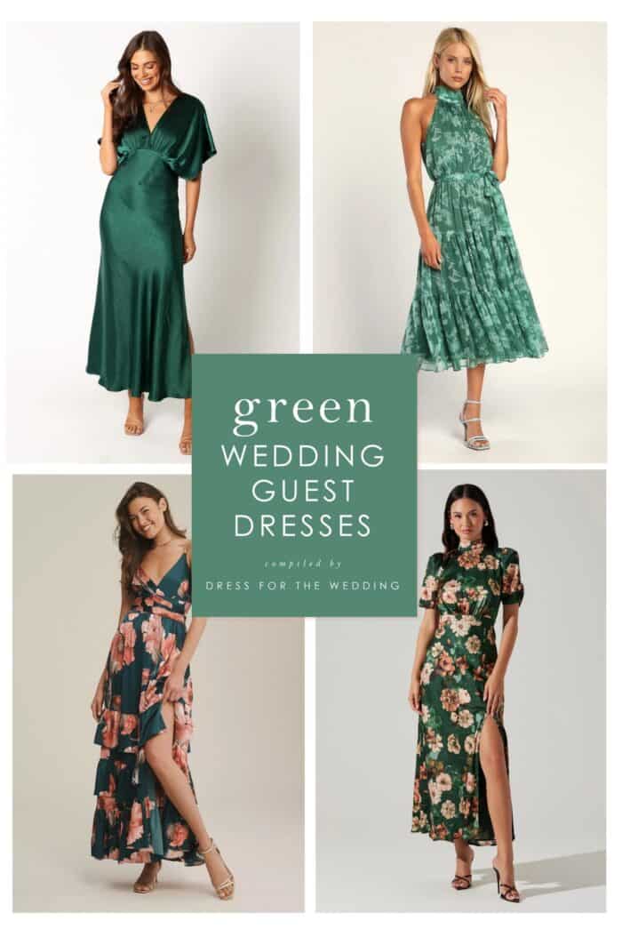 2 over 2 images with text "green wedding guest dresses" shows 4 green dresses on models. 