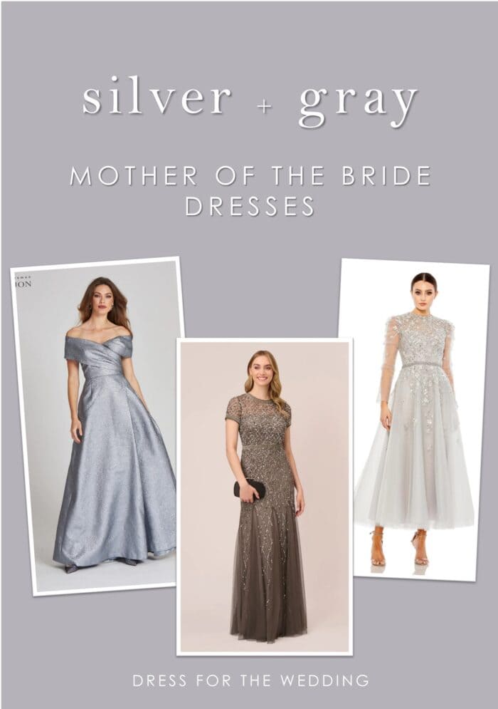 Cover image for article on thebest silver and gray dresses for mothers of the bride. Shows 3 silver dresses on models on a grey background with text.