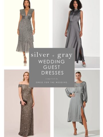 Collage of 4 images of models wearing the following: metallic silver dress, gray satin maxi dress, off the shoulder silver sequin gown, and silver satin midi dress for an article cover. Text overlay reads silver and gray wedding guest dresses.