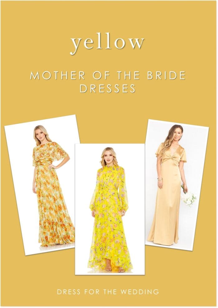 Cover for article with yellow background showing 3 products and dresses shown on models. Text that reads yellow mother of the bride dresses.