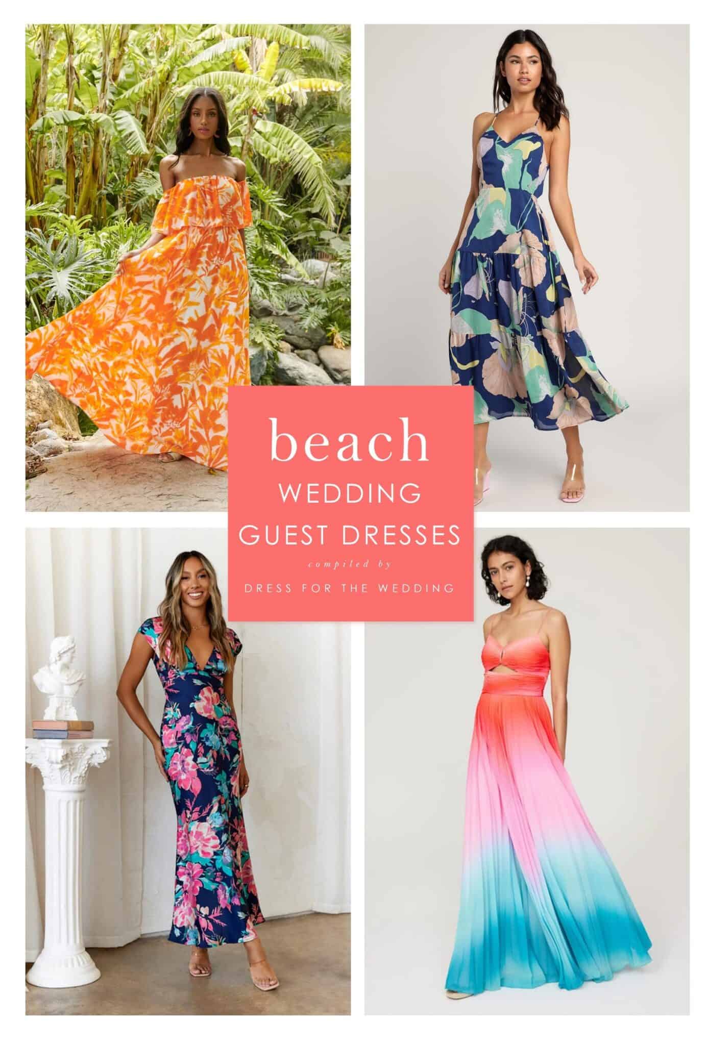 70 of The Best Beach Wedding Guest Dresses - Dress for the Wedding