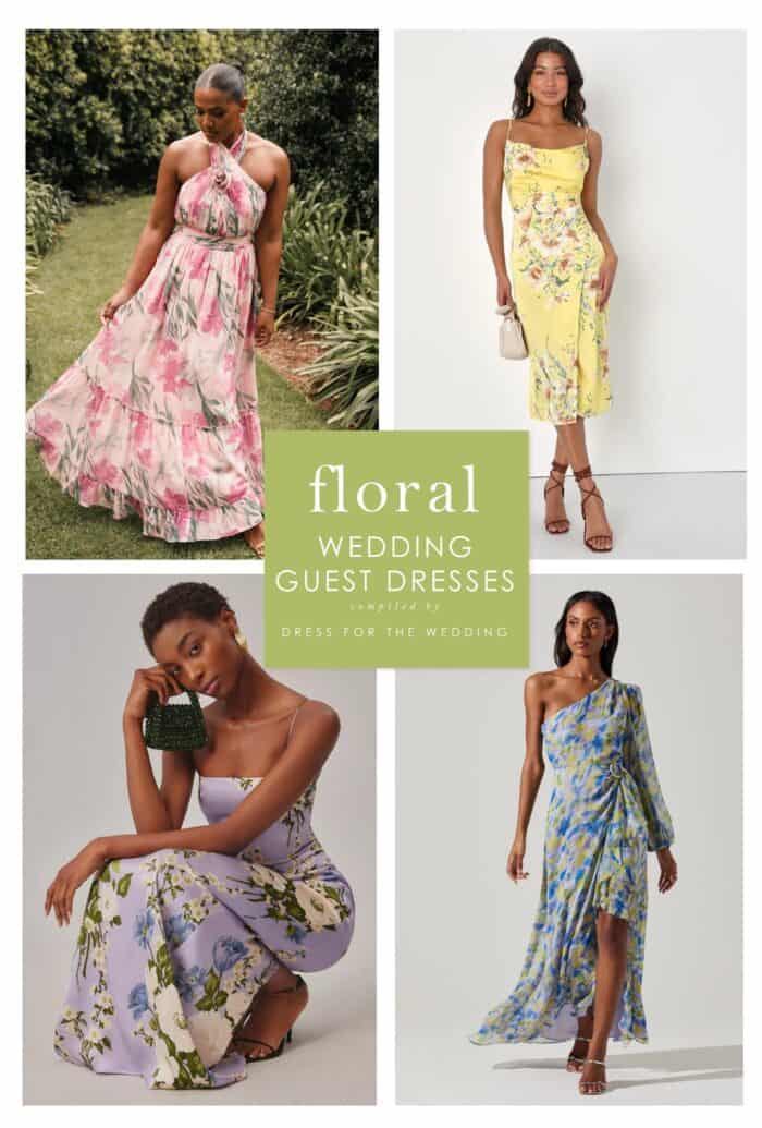 Collage of 4 images of models wearing the following floral dresses: pink floral maxi, yellow floral cocktail midi dress, purple floral gown, one shoulder blue maxi dress.