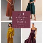 Collage and cover image for article about fall wedding guest dresses for every dress code. Rust dress, green dress, gold dress, and purple dress are pictured