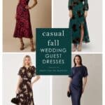 Cover image collage showing a casual burgundy dress, teal dress, back floral dress and blue satin dress with text that says casual fall wedding guest dresses.