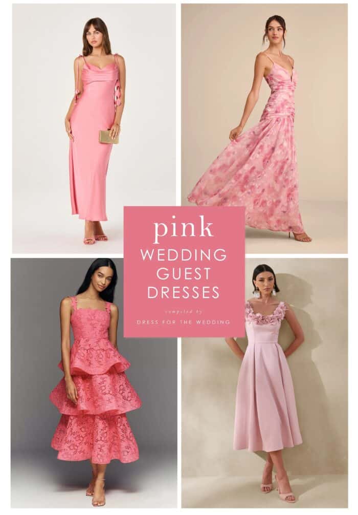 Cover collage with 4 models wearing various pink dresses with text that reads pink wedding guest dresses.
