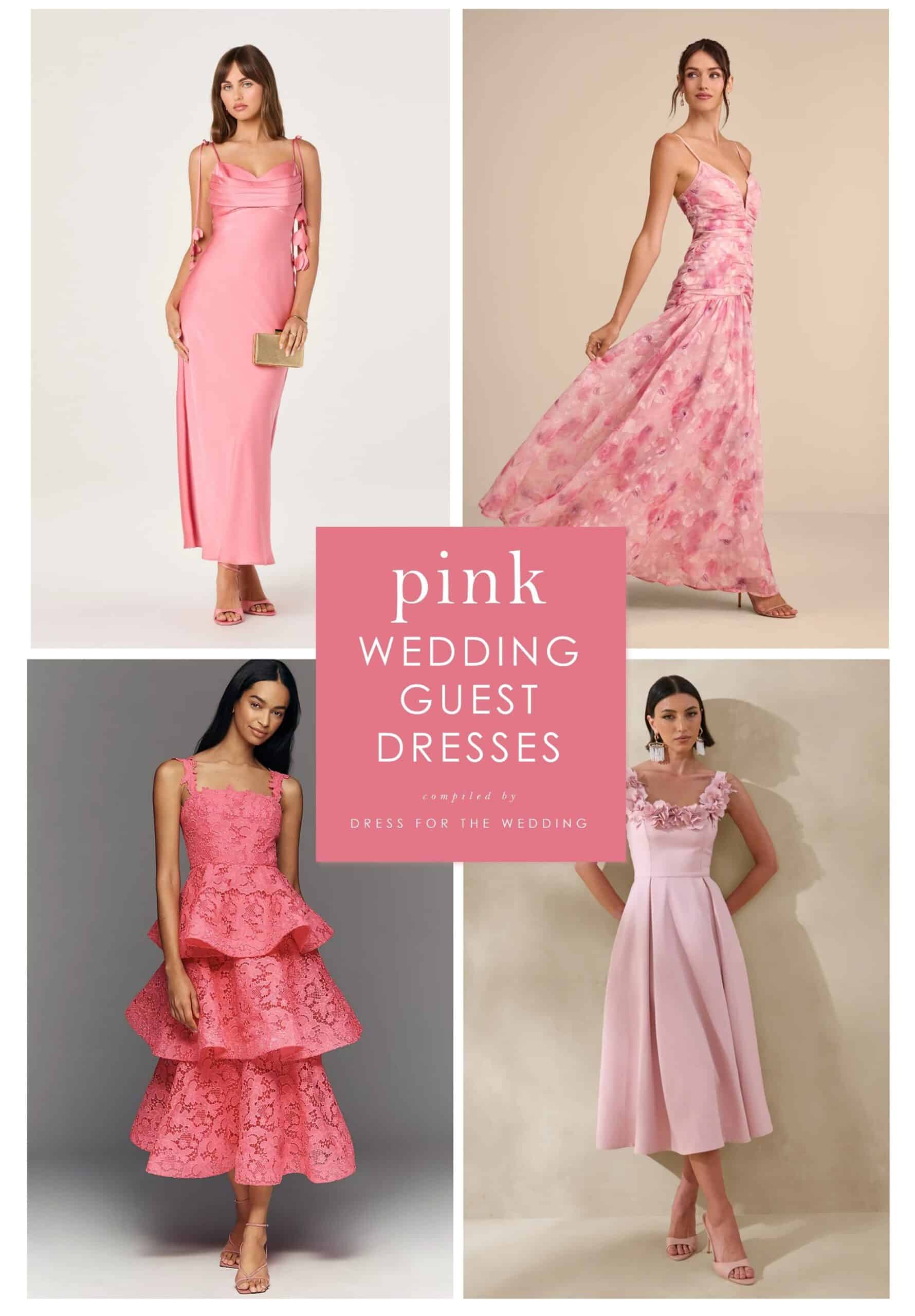 Pink Dresses for Wedding Guests - Dress for the Wedding