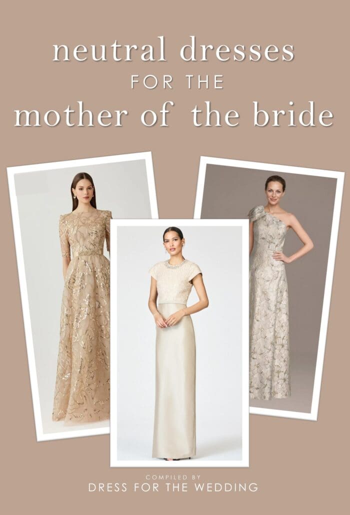 Cover for article. Tan cover showing 3 models wearing dresses with text that says neutral mother of the bride dresses.