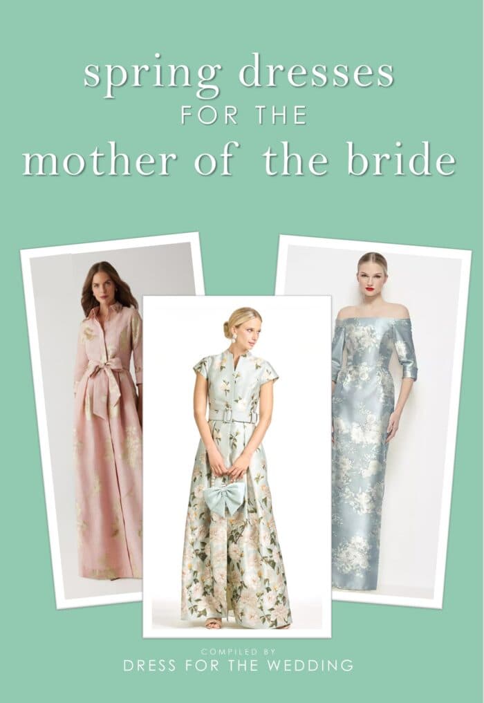 3 pictures of flora dresses on a green background with text that says spring dresses for the mother of the bride